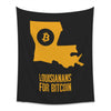 Louisianans for Bitcoin | Wall Tapestry