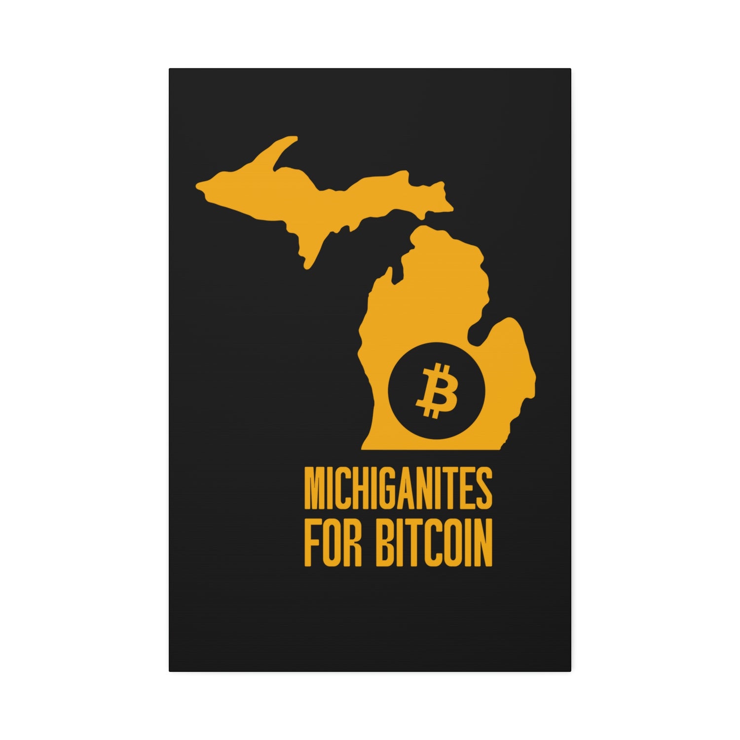 Michiganites for Bitcoin | Wall Canvas