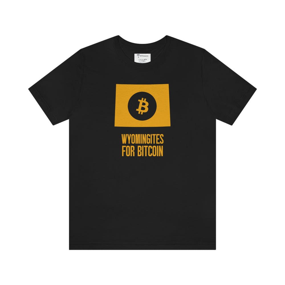 Wyomingites for Bitcoin | T-Shirt