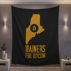 Mainers for Bitcoin | Wall Tapestry