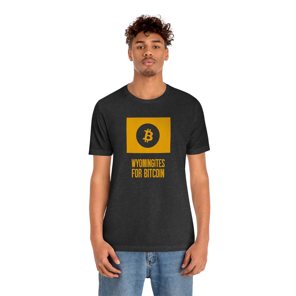 Wyomingites for Bitcoin | T-Shirt