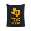 Texans for Bitcoin | Wall Tapestry